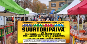 Suomen Tapahtumatrio oy:n suurtoripäivä 

Mukana noin 20 kauppiasta. Todella monipuolinen tarjonta erilaisia tuotteita. Tervetuloa viihtymään torille! 
Löydät meidät facebookista: facebook.com/suurtoripaivat

Suomen Tapahtumatrio Oy tapahtumatrio@gmail.com 040 720 9690